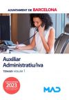 Auxiliar Administratiu/iva. Temari Volum 1. Ayuntamiento De Barcelona