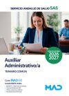 Auxiliar Administrativo/a. Temario Com&uacute;n. Servicio Andaluz De Salud (sas)