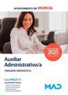 Auxiliar Administrativo/a. Temario Espec&iacute;fico. Ayuntamiento De Murcia
