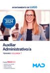 Auxiliar Administrativo/a. Temario Volumen 1. Ayuntamiento De Lugo