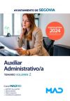 Auxiliar Administrativo/a. Temario Volumen 2. Ayuntamiento De Segovia