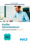 Auxiliar Administrativo/a (acceso Libre). Simulacros De Examen Volumen 1. Administración General Del Estado