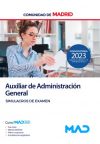 Auxiliar De Administración General. Simulacros De Examen. Comunidad Autónoma De Madrid