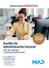 Auxiliar De Administraci&oacute;n General. Test Del Temario Y Supuestos Pr&aacute;cticos. Diputaci&oacute;n Provincial De Zaragoza