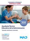 Ayudante T&eacute;cnico Educativo. Temario Materias Comunes. Comunidad Aut&oacute;noma De Castilla Y Le&oacute;n