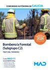Bombero Forestal (subgrupo C2 Escala Auxiliar Del Servicio De Prevenci&oacute;n Y Defensa Contra Incendios Forestales). Test Del Temario. Comunidad Aut&oacute;noma De Galicia