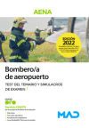 Bombero/a De Aeropuerto. Test Del Temario Y Simulacros De Examen 1