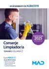 Conserje Limpiador/a. Temario Volumen 2. Ayuntamiento De Albacete
