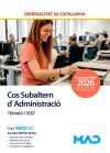 Cos Subaltern D&acute;administraci&oacute;. Temari I Test. Generalitat De Catalu&ntilde;a