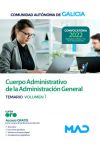 Cuerpo Administrativo De La Administración General. Temario Volumen 1. Comunidad Autónoma De Galicia