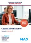 Cuerpo Administrativo De La Administraci&oacute;n. Temario Volumen 2. Comunidad Aut&oacute;noma De Castilla Y Le&oacute;n