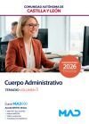 Cuerpo Administrativo De La Administraci&oacute;n. Temario Volumen 3. Comunidad Aut&oacute;noma De Castilla Y Le&oacute;n