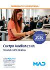 Cuerpo Auxiliar (c2-01). Temario Parte General. Generalitat Valenciana