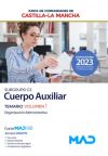Cuerpo Auxiliar (subgrupo C2). Temario Volumen 1 (organización Administrativa). Junta De Comunidades Castilla-la Mancha
