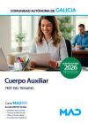 Cuerpo Auxiliar De La Administraci&oacute;n General. Test Del Temario. Comunidad Aut&oacute;noma De Galicia