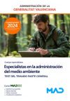 Cuerpo Especialistas En La Administración Del Medio Ambiente (c1-05). Test Del Temario Parte General. Generalitat Valenciana