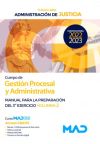 Cuerpo De Gestión Procesal Y Administrativa (turno Libre). Manual Para La Preparación Del 3º Ejercicio Volumen 2. Administración De Justicia