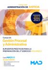 Cuerpo De Gestión Procesal Y Administrativa (turno Libre). Supuestos Prácticos Para La Preparación Del 2º Ejercicio Volumen 2. Administración De Justicia