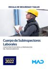 Cuerpo de Subinspectores Laborales, Escala de Seguridad y Salud. Casos Prácticos para la preparación del tercer ejercicio