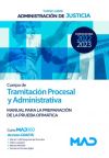 Cuerpo De Tramitación Procesal Y Administrativa (turno Libre). Manual Para La Preparación De La Prueba De Ofimática. Administración De Justicia