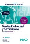Cuerpo De Tramitación Procesal Y Administrativa (turno Libre). Temario Volumen 3. Administración De Justicia