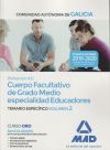 Cuerpo Facultativo De Grado Medio De La Comunidad Autónoma De Galicia (subgrupo A2) Especialidad Educadores. Temario Específico Volumen 2