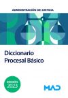 Diccionario Procesal Básico. Administración De Justicia