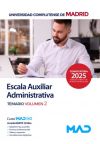 Escala Auxiliar Administrativa. Temario Volumen 2. Universidad Complutense De Madrid