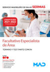 Facultativo Especialista de Área. Temario y test parte común. Servicio Madrileño de Salud (SERMAS)