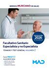 Facultativo Sanitario Especialista Y No Especialista. Temario Parte General Volumen 2 Y Test. Servicio Murciano De Salud (sms)