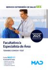 Facultativo/a Especialista De área. Temario Común Y Test. Servicio Extremeño De Salud (ses)