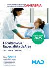 Facultativo/a Especialista De &aacute;rea. Test Parte General. Instituciones Sanitarias De La Comunidad Aut&oacute;noma De Cantabria (servicio C&aacute;ntabro De Salud)
