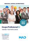 Grupo Profesional E2. Personal Laboral de Ministerios. Temario y Test Parte Com&uacute;n. Ministerios