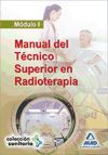 Manual Del Técnico Superior En Radioterapia. Módulo I