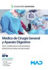 Médico de Cirugía General y Aparato Digestivo. Test comentados de materias específicas para oposiciones