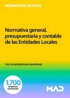 Normativa General, Presupuestaria Y Contable De Las Entidades Locales. Test Comentados Para Oposiciones