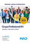 Personal Laboral de Ministerios Grupo Profesional M1. Temario y test parte común. Ministerios