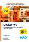 Subalterno/a De Ayuntamientos, Diputaciones Y Otras Corporaciones Locales. Supuestos Prácticos Comentados Y Argumentados