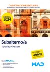 Subalterno/a De Ayuntamientos, Diputaciones Y Otras Corporaciones Locales. Temario Práctico