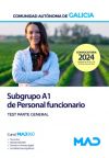 Subgrupo A1 De Personal Funcionario. Test Parte General. Comunidad Autónoma De Galicia