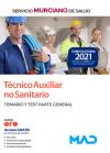 Técnico Auxiliar no Sanitario. Parte general temario y test. Servicio Murciano de Salud (SMS)