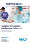 Técnico/a En Cuidados Auxiliares De Enfermería. Test Comentados . Servicio De Salud De Castilla Y León (sacyl)