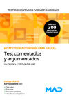 Test Comentados Para Oposiciones Del Estatuto De Autonomía Para Galicia (ley Orgánica 1/1981, De 6 De Abril)