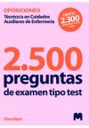 Test Para Oposiciones A Técnico/a En Cuidados Auxiliares De Enfermería (2.500 Preguntas De Examen)