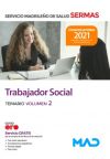 Trabajador Social. Temario Volumen 2. Servicio Madrileño De Salud (sermas)