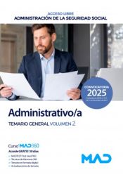 Portada de Administrativo/a Seguridad Social (acceso libre). Temario General volumen 2. Administración General del Estado