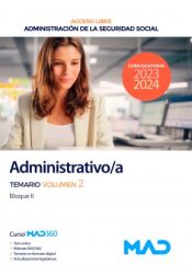Portada de Administrativo/a Seguridad Social (acceso libre). Temario volumen 2 Bloque II. Administración General del Estado