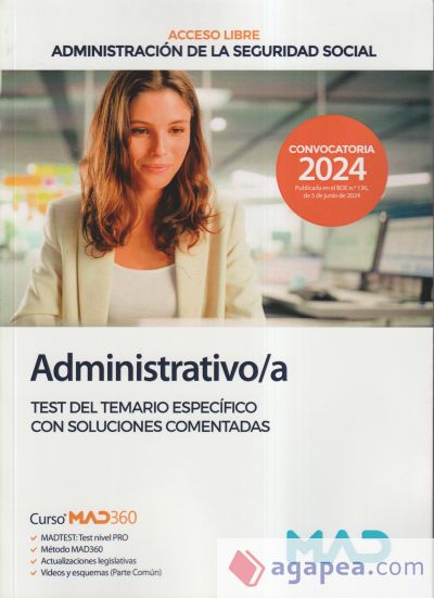 Administrativo/a Seguridad Social (acceso libre). Test del Temario Específico con soluciones comentadas. Administración General del Estado