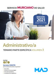 Portada de Administrativo/a. Temario parte específica volumen 3. Servicio Murciano de Salud (SMS)