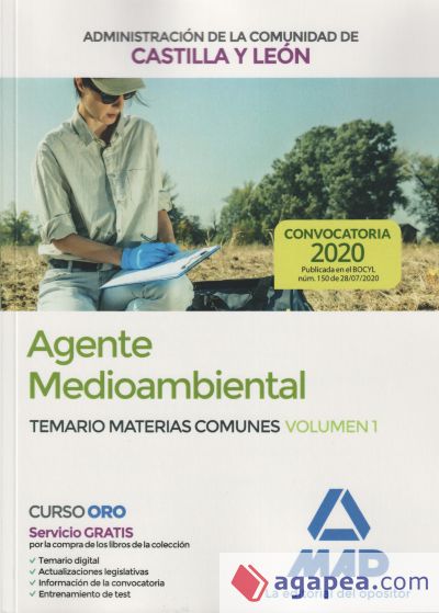 Agente Medioambiental de la Administración de la Comunidad de Castilla y León. Temario de Materias Comunes volumen 1